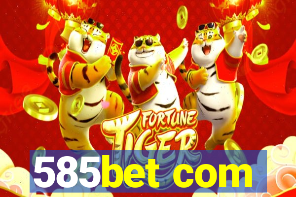 585bet com